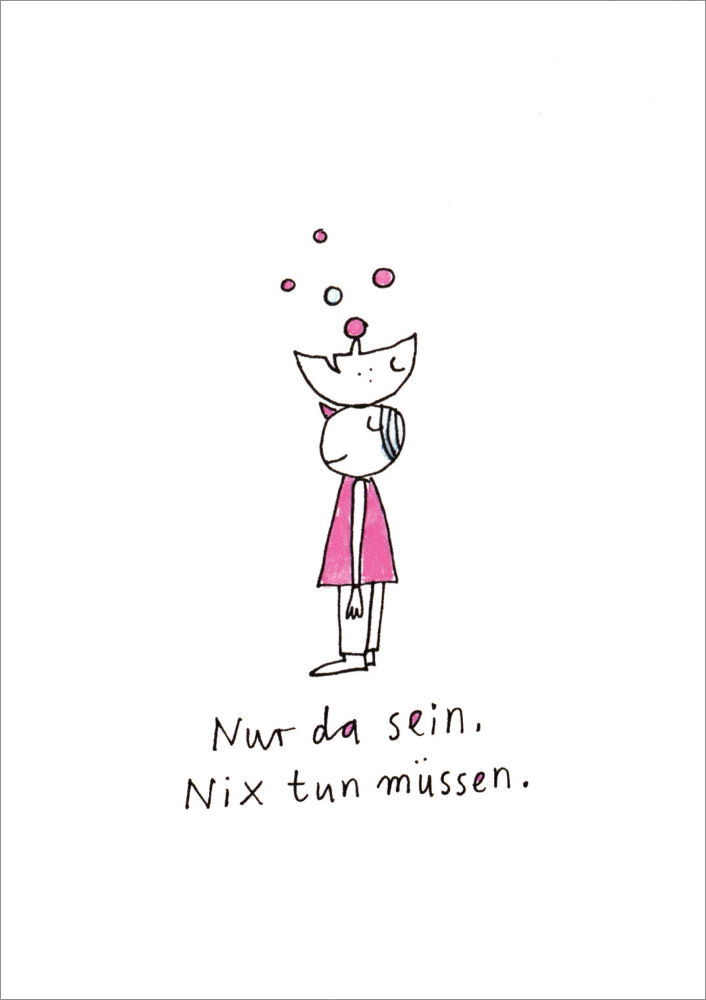 Postkarte "Nur da sein. Nix tun müssen." Postkarte "Nur da sein. Nix tun müssen."