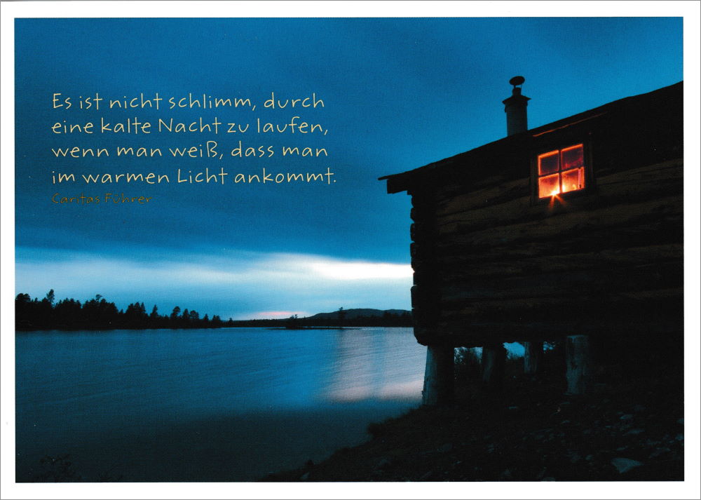Postkarte "Es ist nicht schlimm, durch eine kalte Nacht zu laufen,"