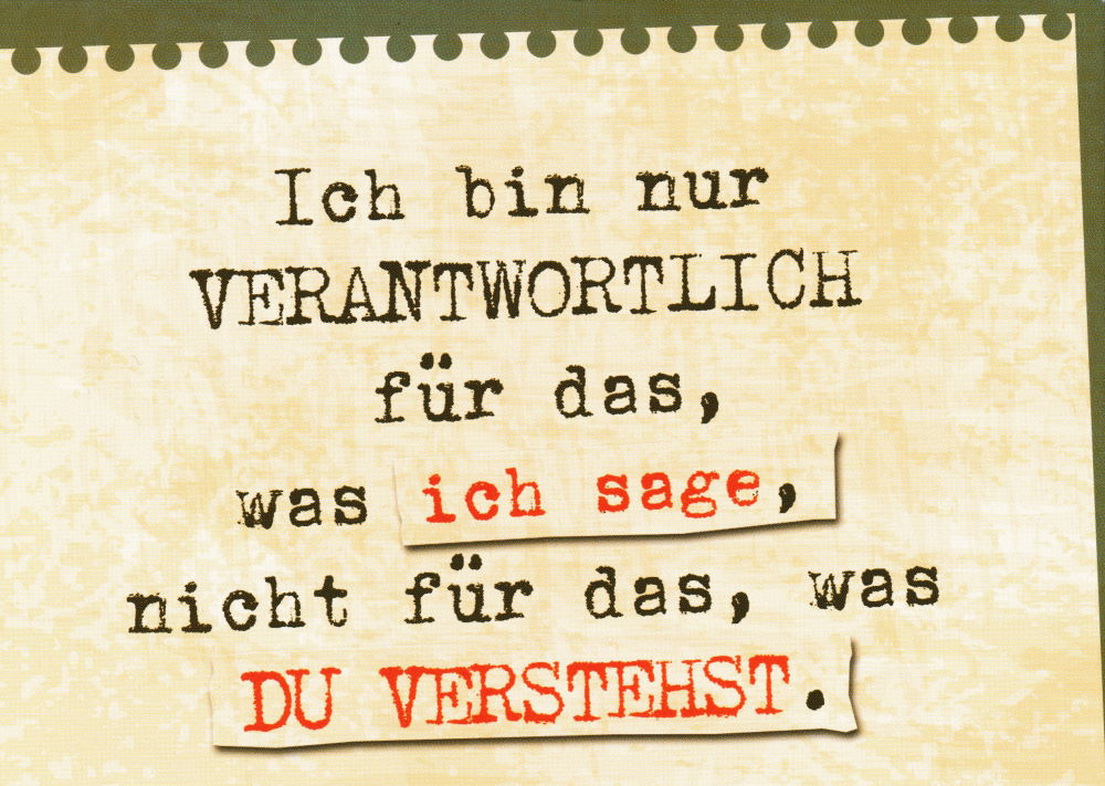 Postkarte "Ich bin nur verantwortlich für das, was ich sage,..." Postkarte "Ich bin nur verantwortlich für das, was ich sage,..."
