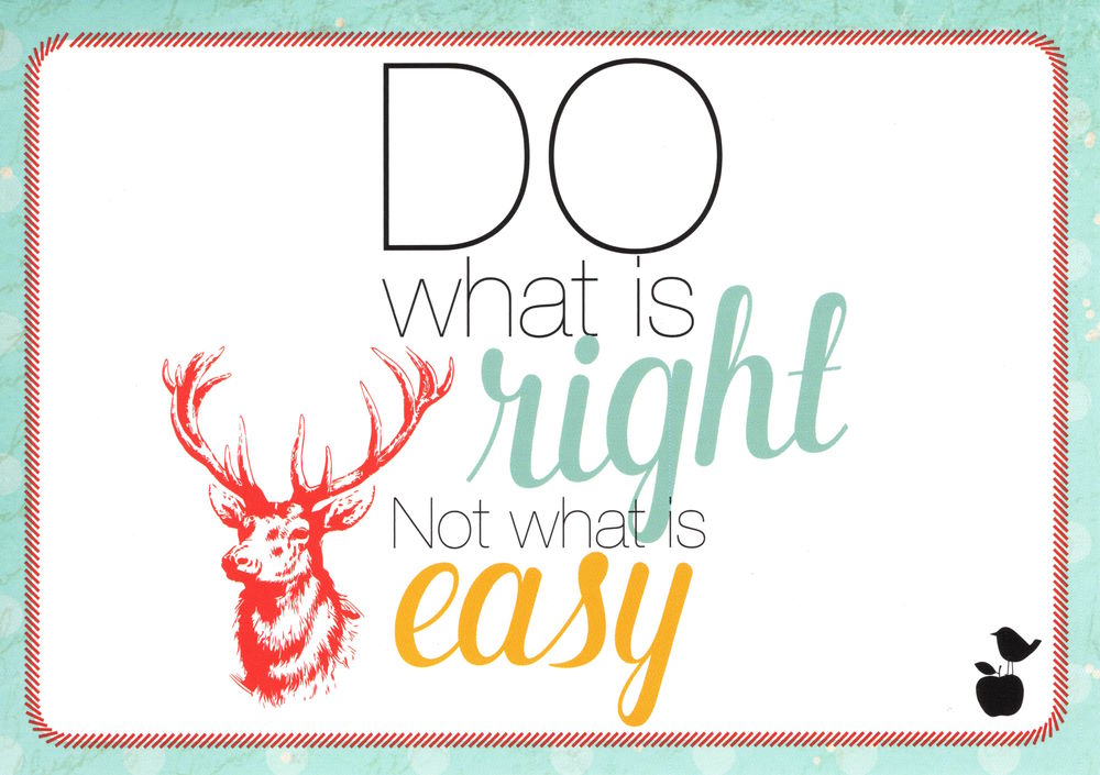 Postkarte "Do what is right. Not what is easy"