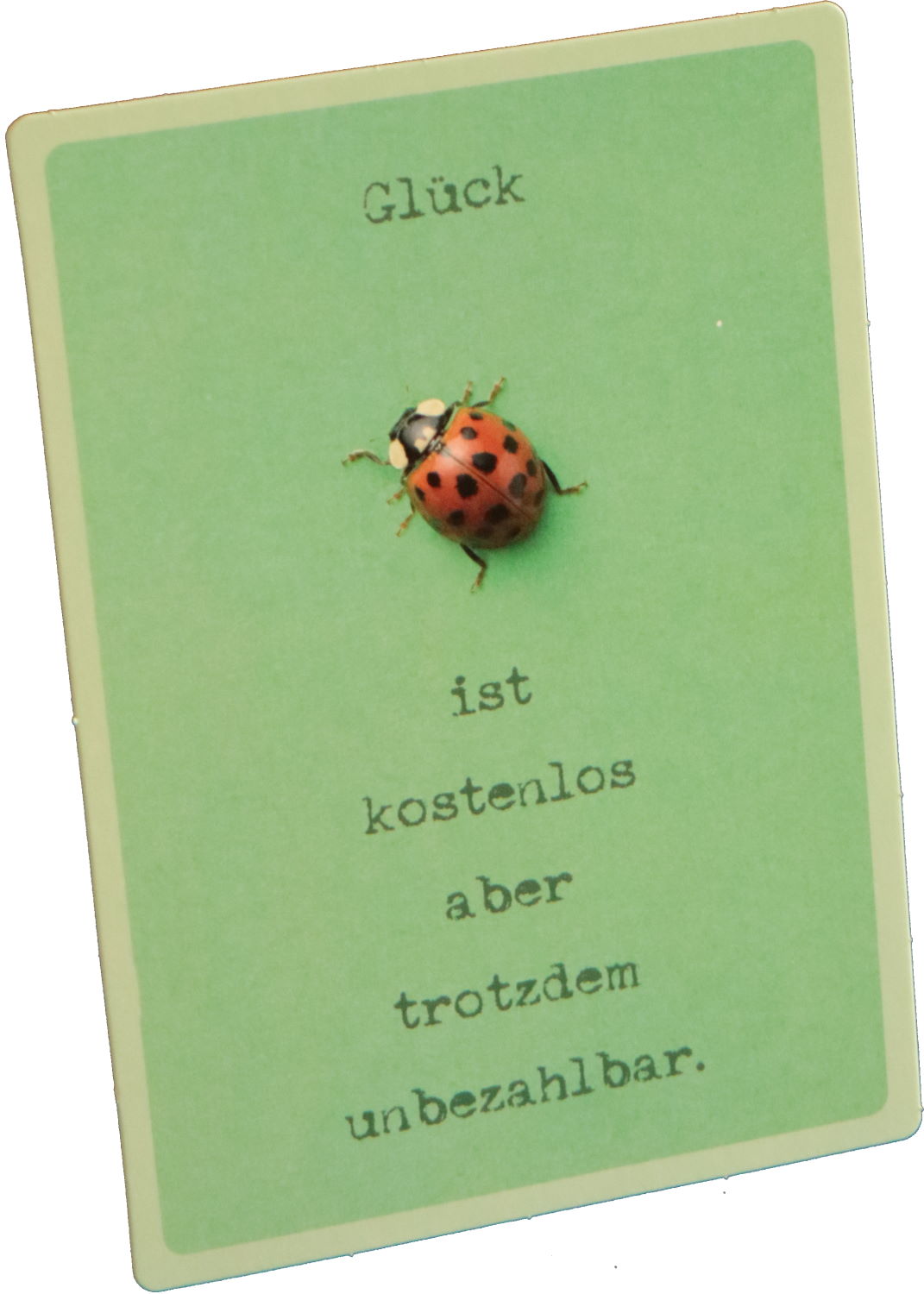 Up-Card - Die Karte zum Aufstellen "Glück ist kostenlos ..." (stehend)