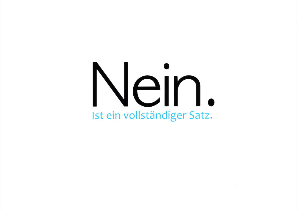 Postkarte "Nein. Ist ein vollständiger Satz."