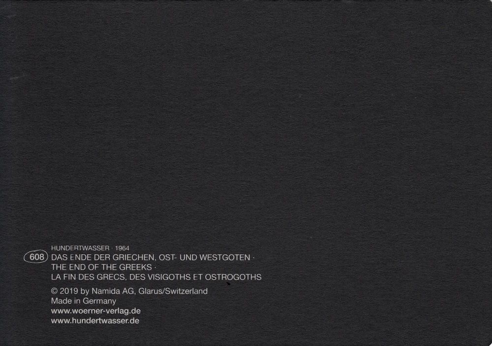 Kunstkarte Hundertwasser "Das Ende der Griechen, Ost- und Westgoten"