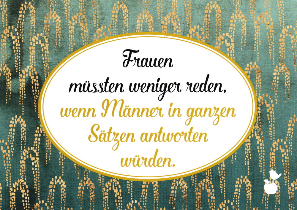 Postkarte "Frauen müssten weniger reden, wenn Männer ..." Postkarte "Frauen müssten weniger reden, wenn Männer ..."