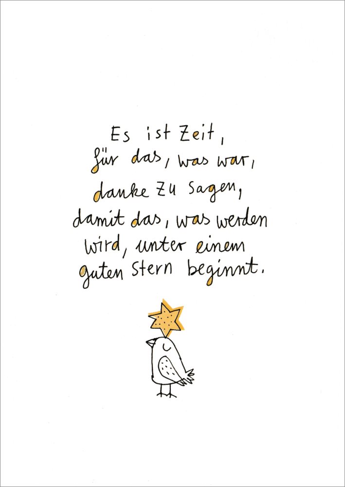 Postkarte "Es ist Zeit, für das, was war, danke zu sagen, ..." Postkarte "Es ist Zeit, für das, was war, danke zu sagen, ..."