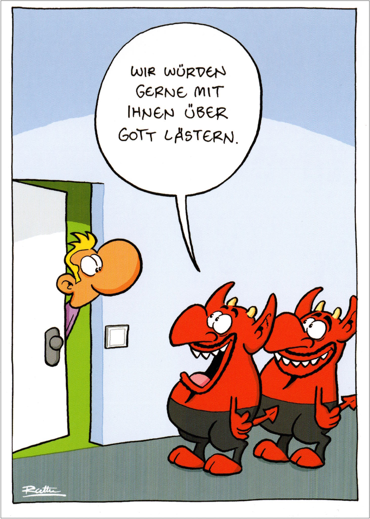 Postkarte Ralph Ruthe "Wir würden gerne mit Ihnen über Gott lästern." Postkarte Ralph Ruthe "Wir würden gerne mit Ihnen über Gott lästern."