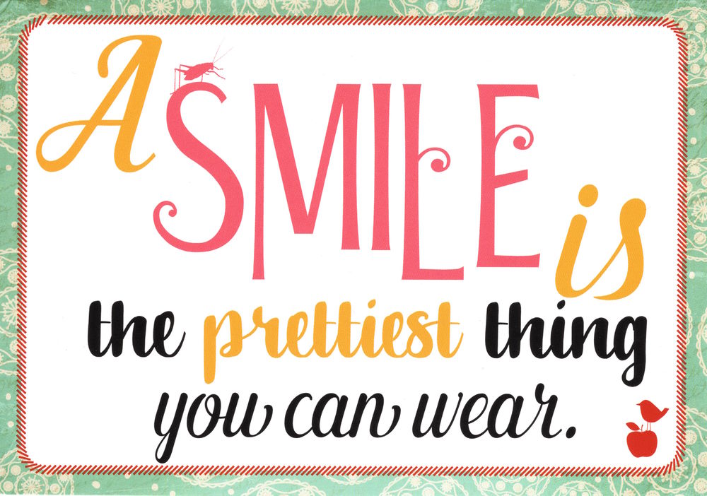 Postkarte "A Smile is the prettiest thing you can wear."