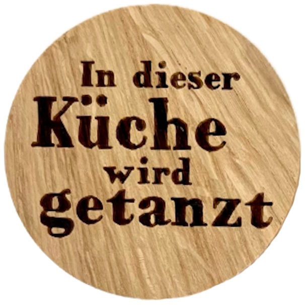 Holzmagnet "In dieser Küche wird getanzt"