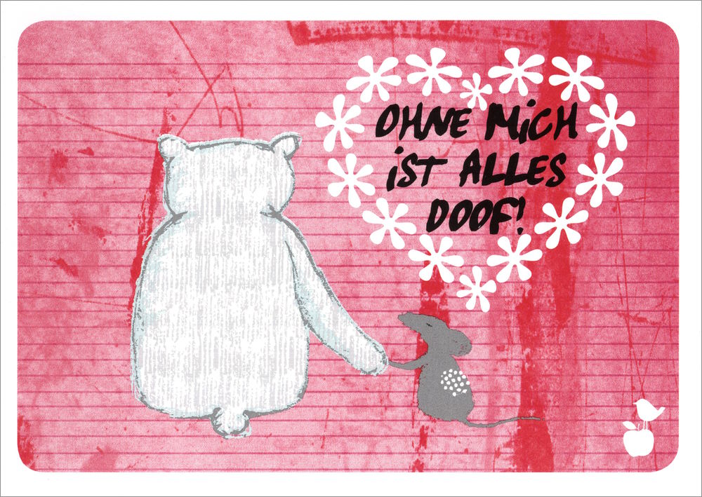 Postkarte "Ohne Mich ist alles doof!"