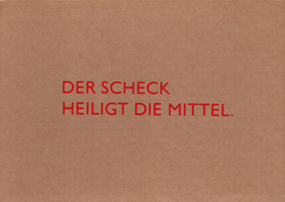 Pappcard-Postkarte "Der Scheck heiligt die Mittel."
