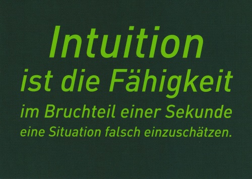 Postkarte "Intuition ist die Fähigkeit, im Bruchteil einer ..."