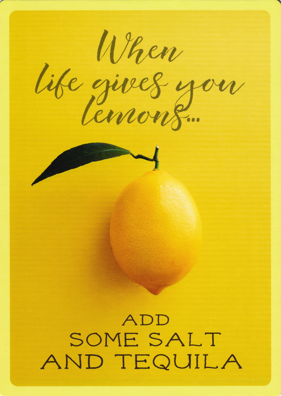 Up-Card - Die Karte zum Aufstellen "When Life gives you Lemons ..."