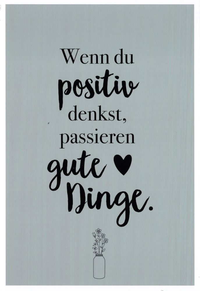 Euroformat-Postkarte "Wenn du positiv denkst, passieren ..."