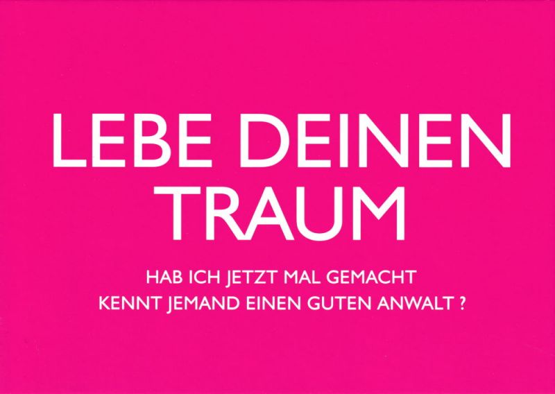 Postkarte Sprüche & Humor "Lebe Deinen Traum Hab ich"